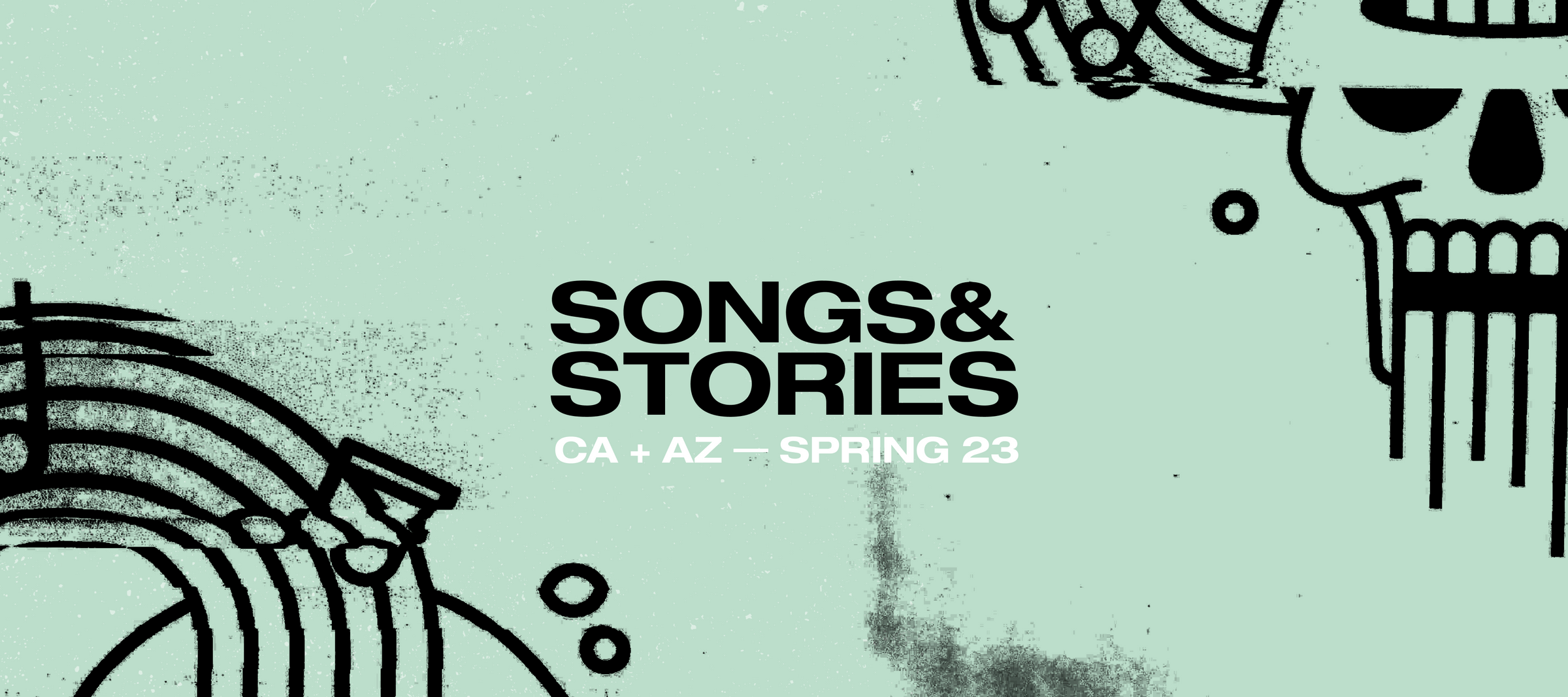 New Songs & Stories dates for California and Arizona in the Spring of 2023